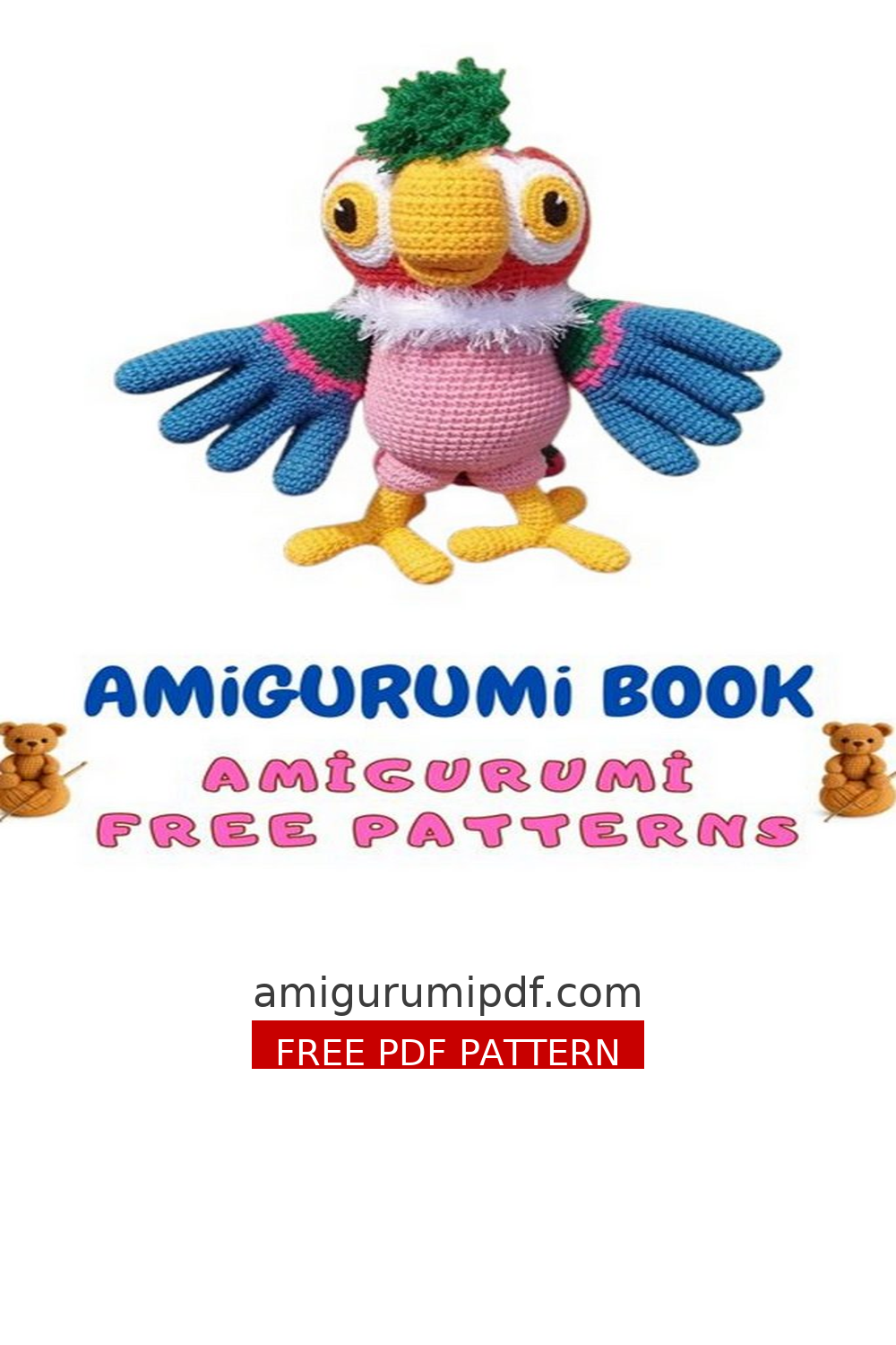 Beginner Friendly Amigurumi Parrot Kesha Crochet Pattern PDF free amigurumi pattern
