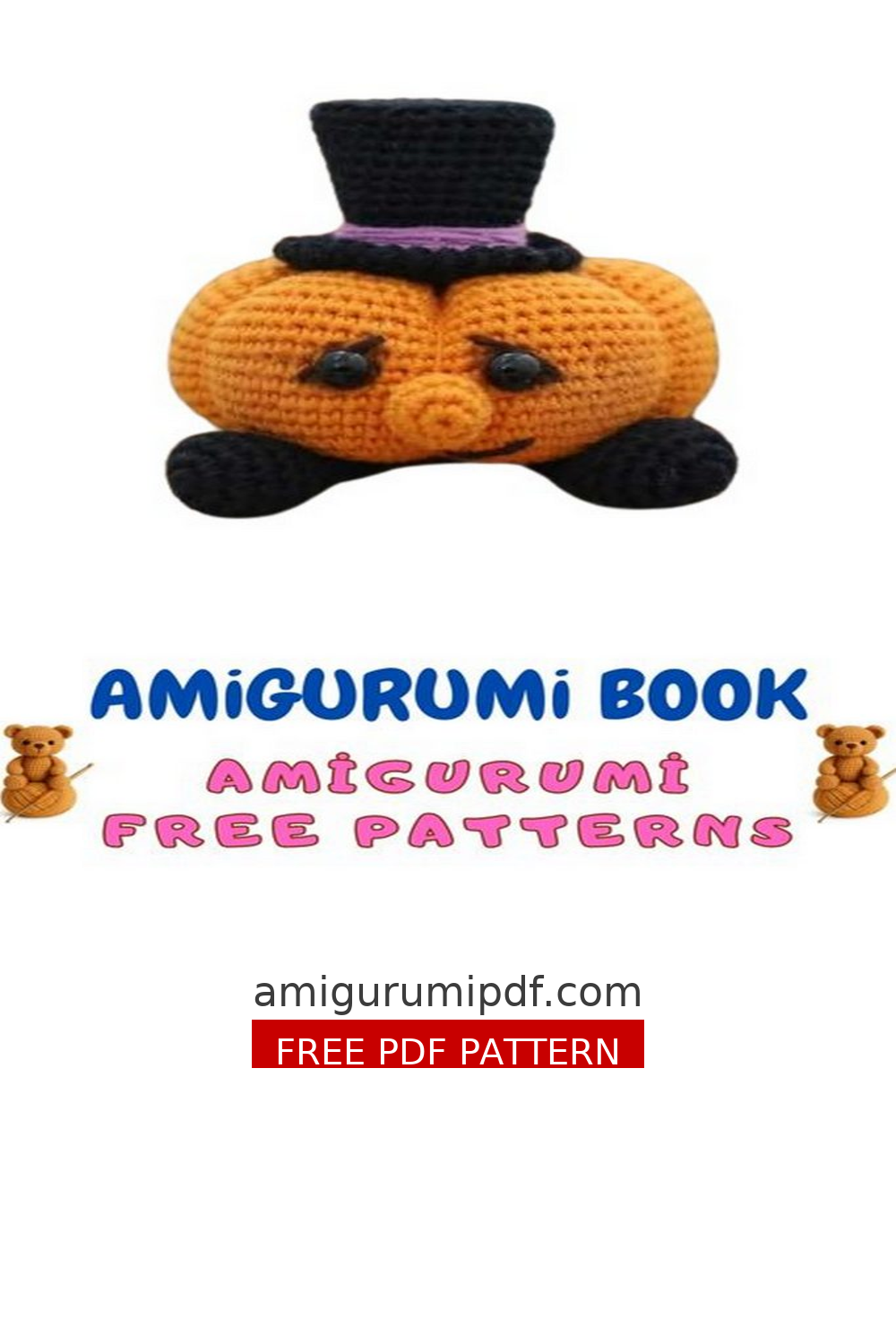 Beginner Friendly Pumpkin in a Hat Amigurumi Crochet Pattern PDF free amigurumi pattern